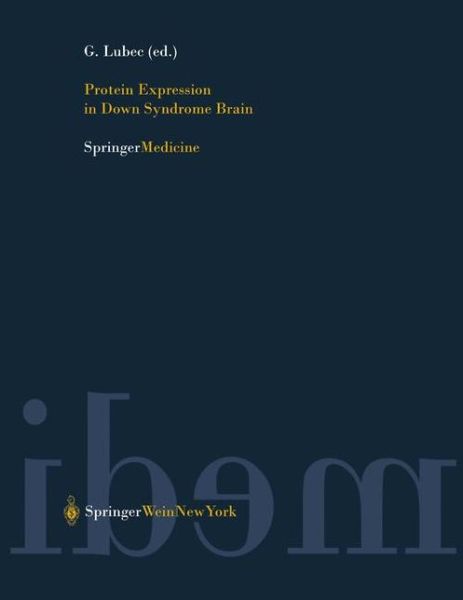 Cover for Gert Lubec · Protein Expression in Down Syndrome Brain (Hardcover Book) [2001 edition] (2001)