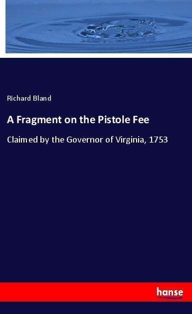 Cover for Bland · A Fragment on the Pistole Fee (Book)