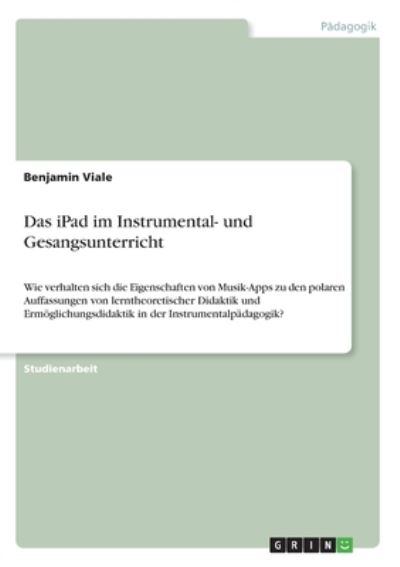 Cover for Viale · Das iPad im Instrumental- und Ges (Book)