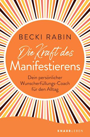 Cover for Becki Rabin · Die Kraft des Manifestierens (Book) (2022)