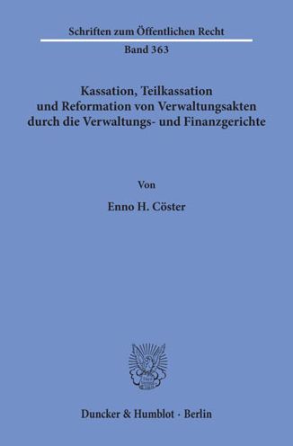 Kassation, Teilkassation und Ref - Cöster - Books -  - 9783428044320 - June 22, 1979