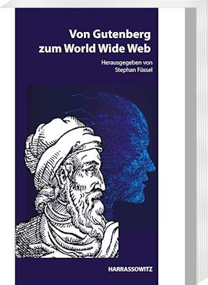 Cover for Stephan Fussel · Von Gutenberg Zum World Wide Web (Paperback Book) (2022)