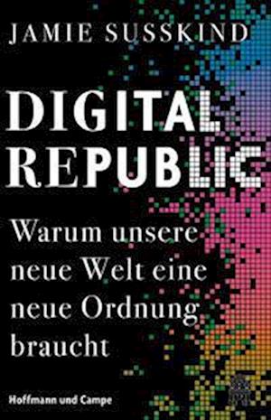 Cover for Jamie Susskind · Digital Republic (Book) (2023)