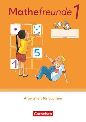 Cover for Cornelsen Verlag GmbH · Mathefreunde 1. Schuljahr. Sachsen - Arbeitsheft (Paperback Book) (2022)