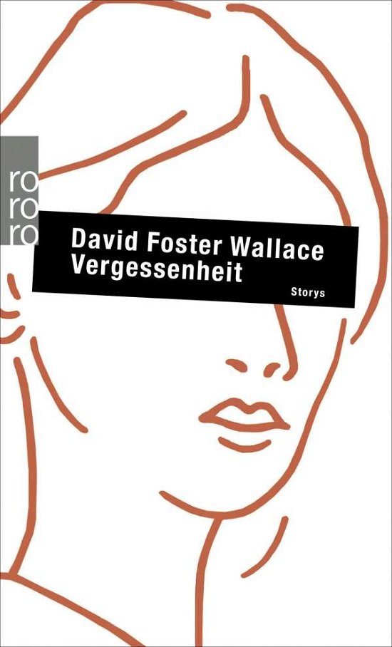 Cover for David Foster Wallace · Roro Tb.24832 Wallace.vergessenheit (Book)
