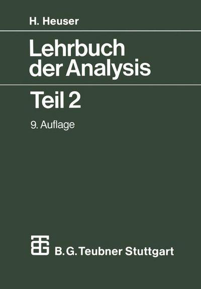 Lehrbuch Der Analysis: Teil 2 - Mathematische Leitfaden - Harro Heuser - Books - Vieweg+teubner Verlag - 9783519322320 - May 1, 1995