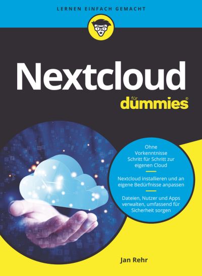 Jan Rehr · Private Cloud mit Nextcloud fur Dummies - Fur Dummies (Paperback Book) (2024)