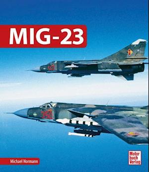 Cover for Michael Normann · Mig-23 (Book)