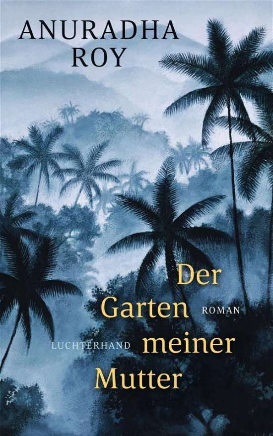 Cover for Roy · Der Garten meiner Mutter (Buch)