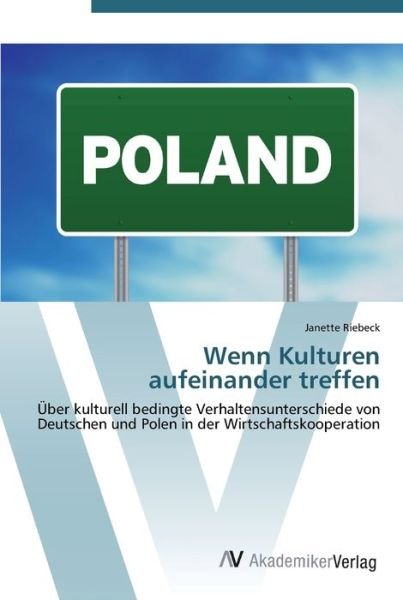 Cover for Riebeck · Wenn Kulturen aufeinander treff (Bog) (2012)