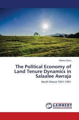 Cover for Ejara · The Political Economy of Land Ten (Bog) (2018)