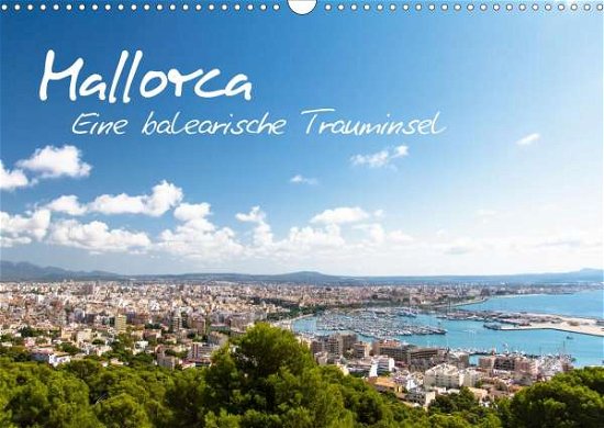 Mallorca - Eine balearische Traumin - Fey - Books -  - 9783671718320 - 