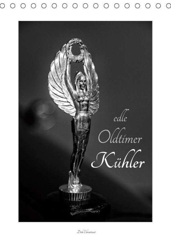 Cover for Ehrentraut · Edle Oldtimer Kühler (Tischk (Buch)