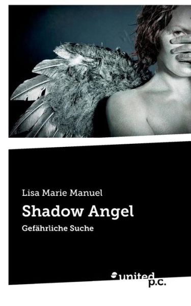 Cover for Manuel · Shadow Angel (Book) [German edition] (2013)