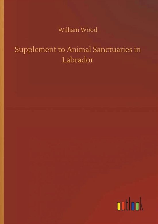 Cover for Wood · Supplement to Animal Sanctuaries i (Bok) (2018)