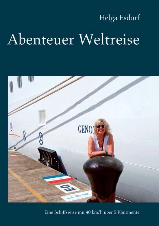 Cover for Esdorf · Abenteuer Weltreise (Bog) (2020)