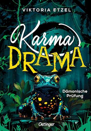 Karma Drama 1. Dämonische Prüfung - Viktoria Etzel - Książki - Verlag Friedrich Oetinger GmbH - 9783751205320 - 9 sierpnia 2024