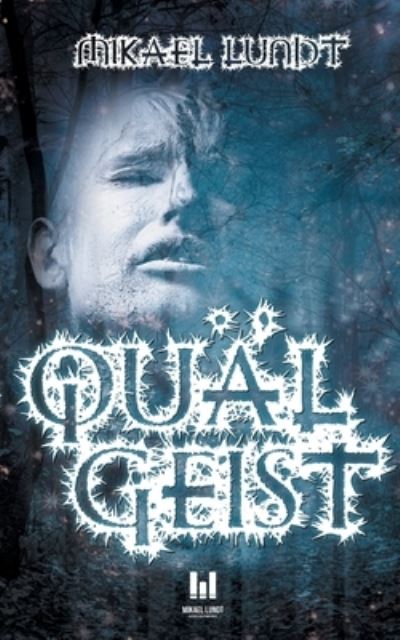 Cover for Mikael Lundt · Qualgeist (Paperback Book) (2021)