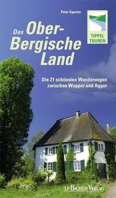 Cover for Squentz · Das Oberbergische Land (Book)
