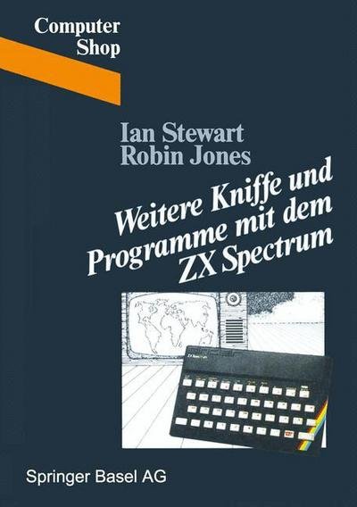 Cover for Stewart · Weitere Kniffe Und Programme Mit Dem ZX Spectrum - Computer Shop (Paperback Book) [1984 edition] (1984)