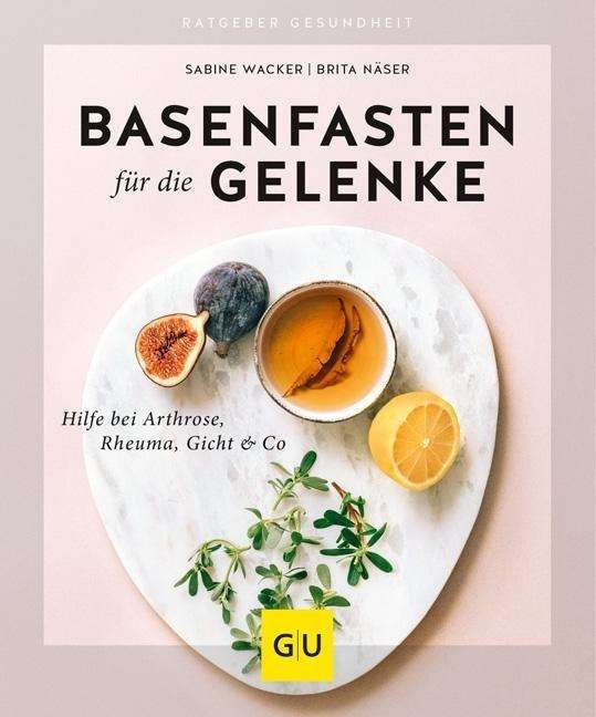 Cover for Wacker · Basenfasten für die Gelenke (Bok)
