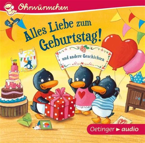 Alles Liebe zum Geburtstag!.,CD-A - Lütje - Boeken - OETINGER A - 9783837310320 - 24 juli 2017