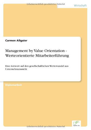 Cover for Carmen Allgaier · Management by Value Orientation - Werteorientierte Mitarbeiterfuhrung (Paperback Book) [German edition] (2001)