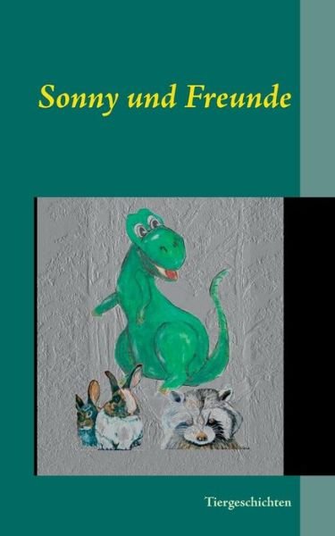 Cover for Kopta · Sonny und Freunde (Book) (2016)