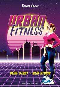 Cover for Kraus · Urban Fitness (Buch)