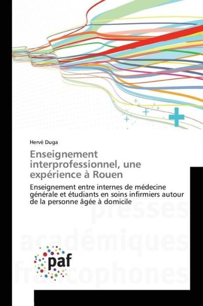 Cover for Duga Herve · Enseignement Interprofessionnel, Une Experience a Rouen (Paperback Bog) (2018)