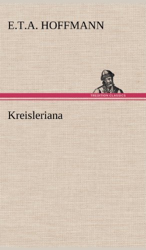 Cover for E. T. A. Hoffmann · Kreisleriana (Hardcover Book) [German edition] (2012)