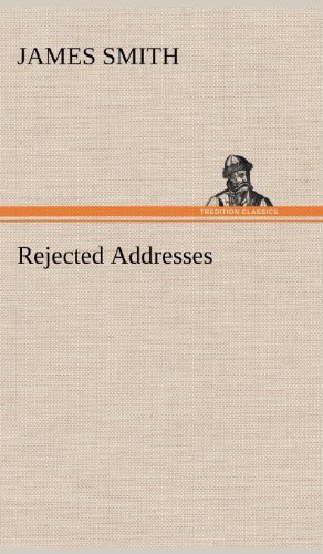 Cover for James Smith · Rejected Addresses (Hardcover Book) (2012)
