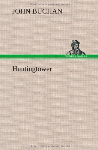 Cover for John Buchan · Huntingtower (Hardcover Book) (2012)