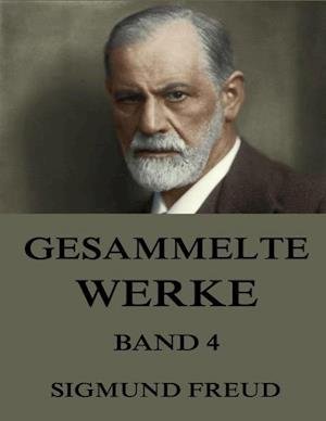 Cover for Freud · Gesammelte Werke, Band 4 (Bog)