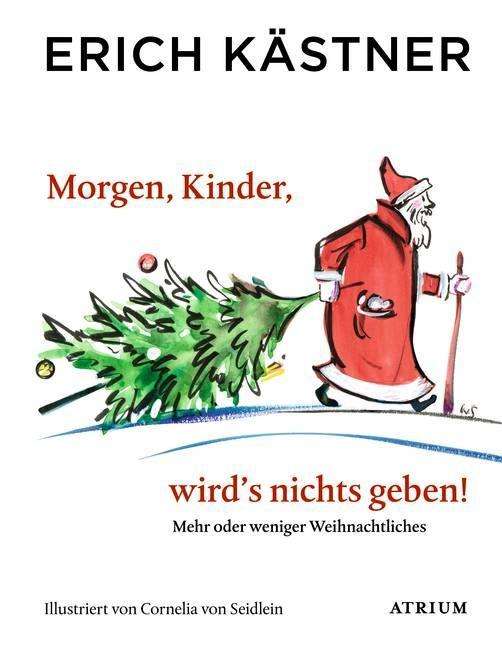 Cover for Kästner · Morgen,Kinder,wird's nichts geb (Book)