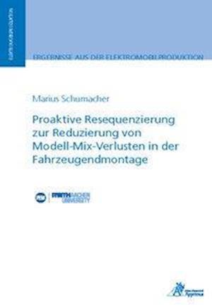 Cover for Schumacher · Proaktive Resequenzierung zu (Buch)