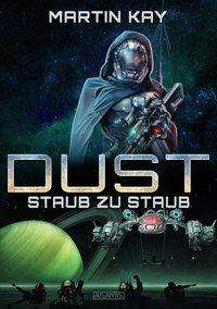 Cover for Kay · DUST - Staub zu Staub (Bok)