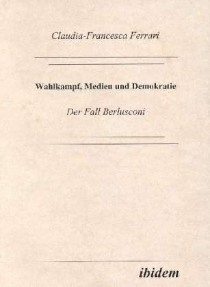 Cover for Ferrari · Wahlkampf, Medien und Demokrati (Book)