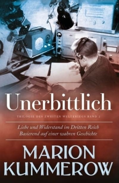 Cover for Marion Kummerow · Unerbittlich (Pocketbok) (2021)