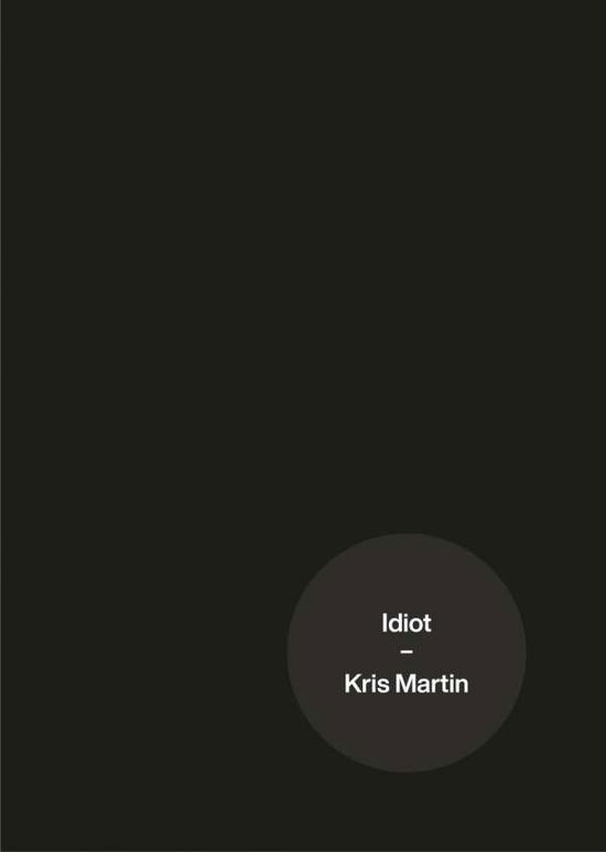 Cover for Martin · Idiot (Buch) (2020)