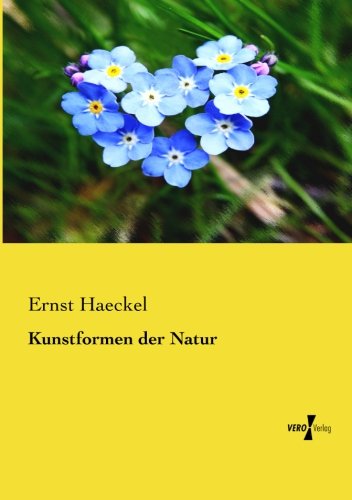 Kunstformen der Natur - Ernst Haeckel - Bücher - Vero Verlag - 9783956107320 - 19. November 2019