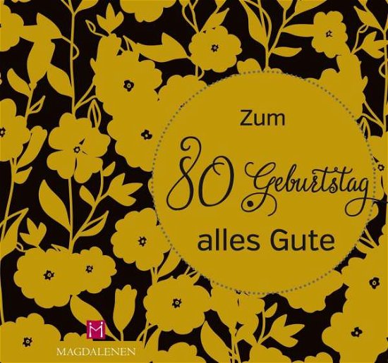 Cover for Paxmann · Zum 80. Geburtstag alles Gute (Book)