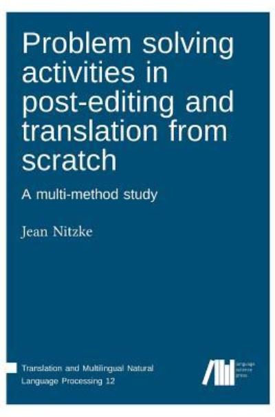 Cover for Jean Nitzke · Problem solving activities in post-editing and translation from scratch (Hardcover Book) (2019)