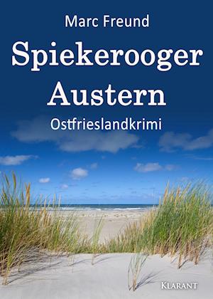 Cover for Marc Freund · Spiekerooger Austern. Ostfrieslandkrimi (Paperback Book) (2021)