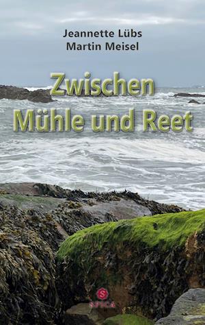 Cover for Jeannette Lübs · Zwischen Mühle und Reet (Book) (2023)