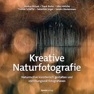 Cover for Markus Botzek · Kreative Naturfotografie (Bok) (2025)