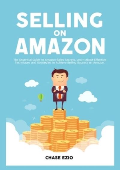 Cover for Chase Ezio · Selling On Amazon (Pocketbok) (2021)