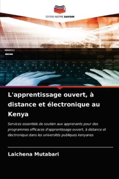 Cover for Laichena Mutabari · L'apprentissage ouvert, a distance et electronique au Kenya (Taschenbuch) (2021)