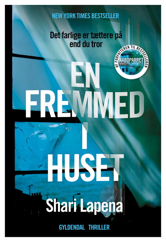 Cover for Shari Lapena · En fremmed i huset (Innbunden bok) [1. utgave] (2017)