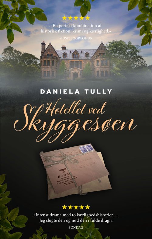 Hotellet ved skyggesøen - Daniela Tully - Kirjat - Gads Forlag - 9788712054320 - tiistai 8. tammikuuta 2019